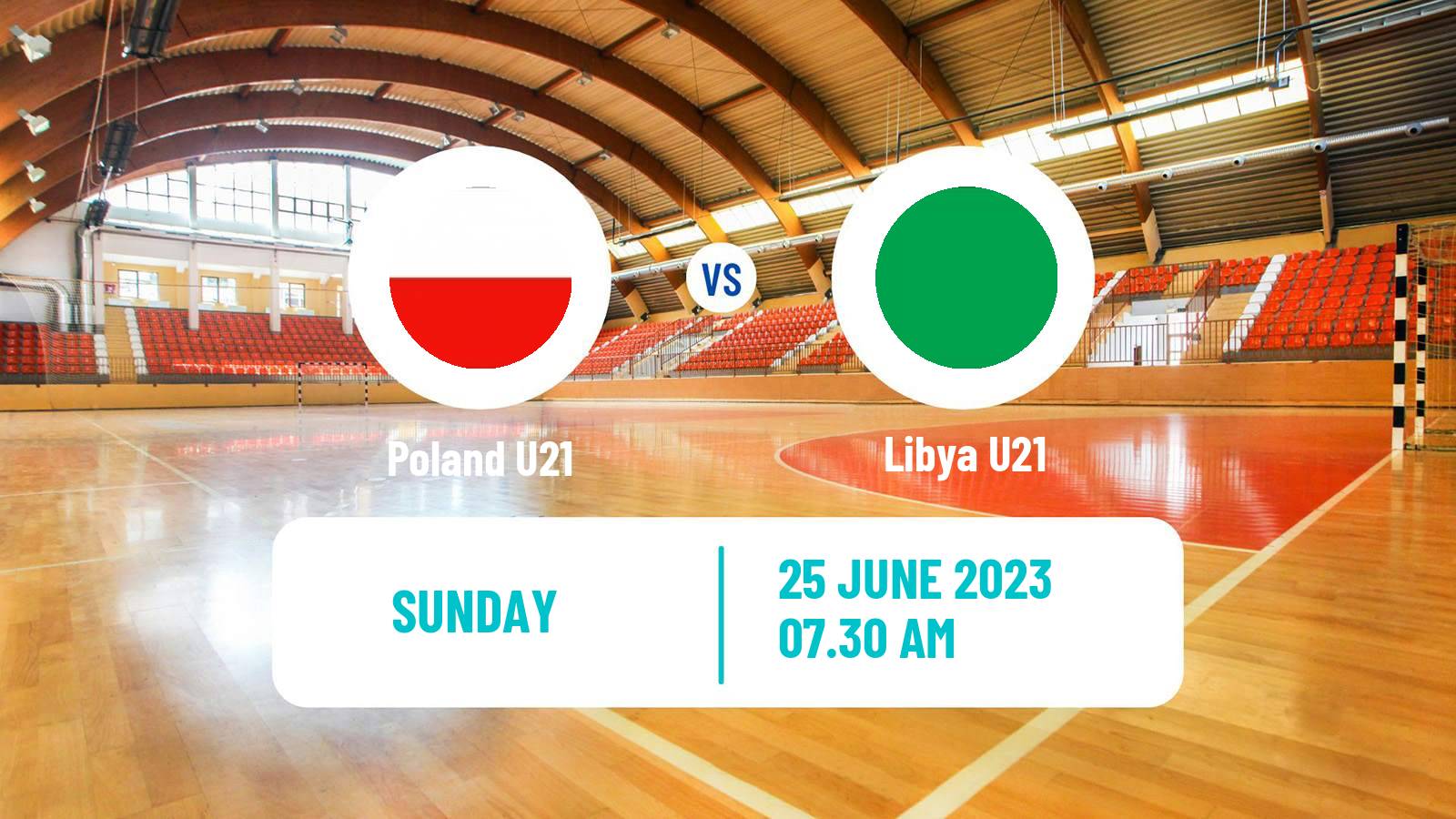 Handball World Championship U21 Handball Poland U21 - Libya U21