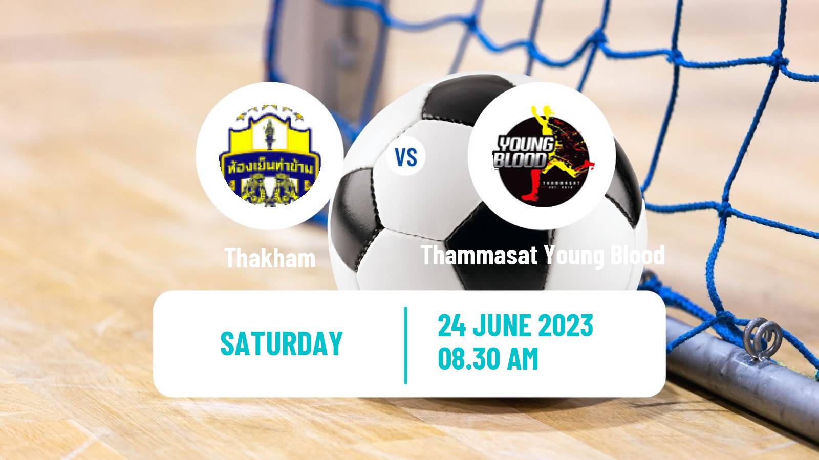 Futsal Thai League Futsal Thakham - Thammasat Young Blood