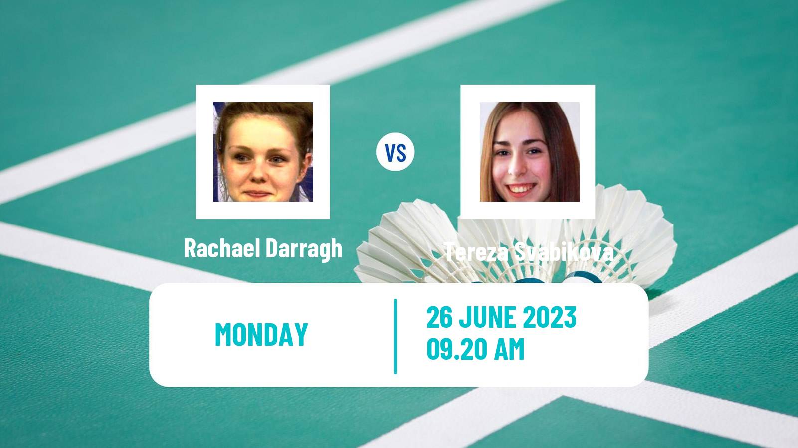 Badminton BWF European Games Women Rachael Darragh - Tereza Svabikova