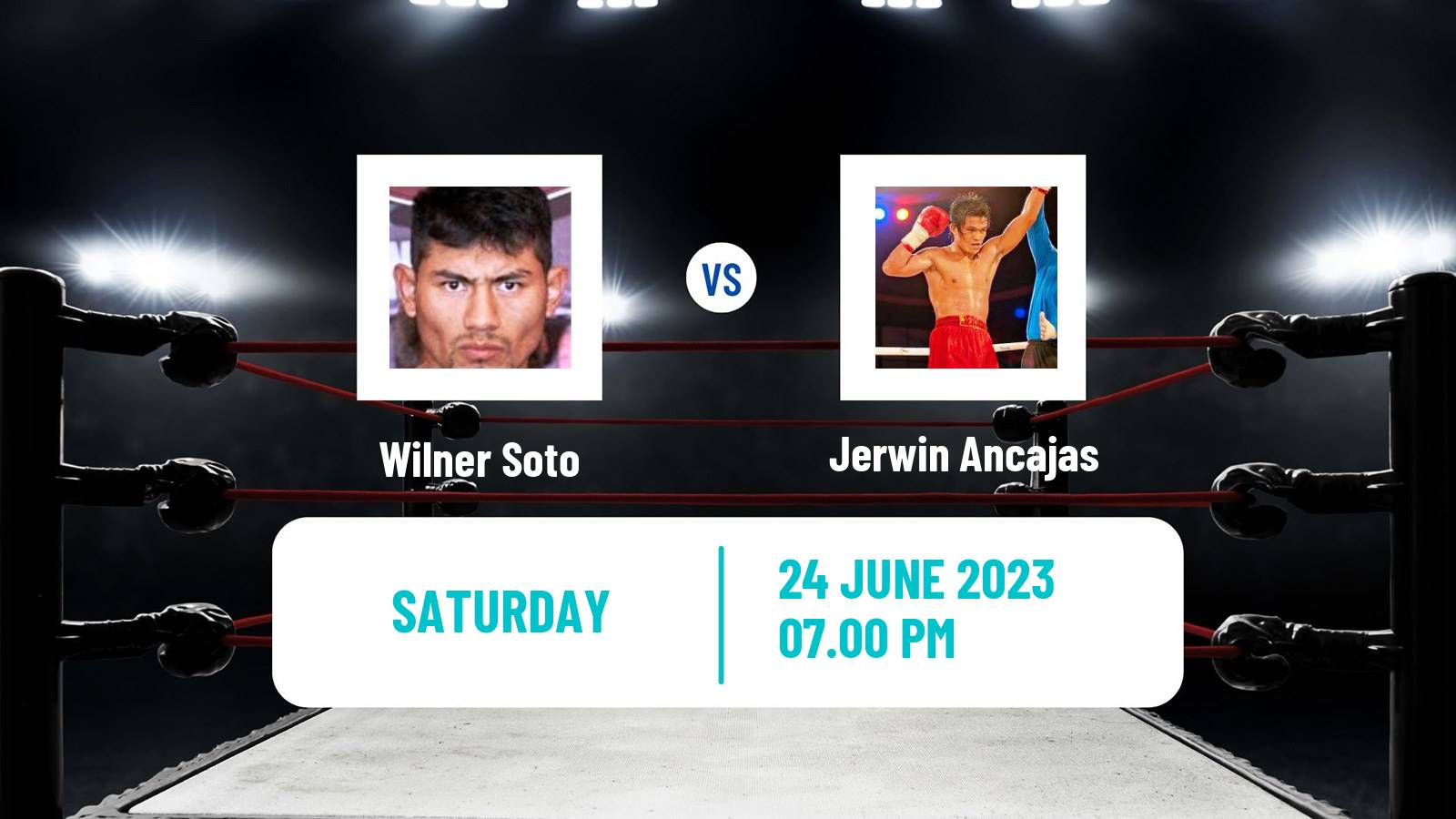 Boxing Super Bantamweight Others Matches Men Wilner Soto - Jerwin Ancajas