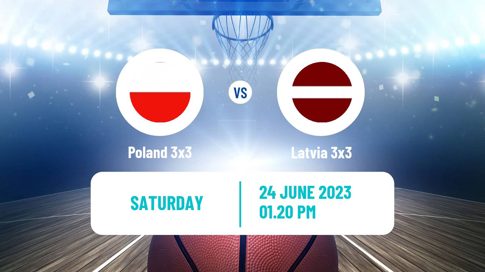 Basketball European Games 3x3  Poland 3x3 - Latvia 3x3