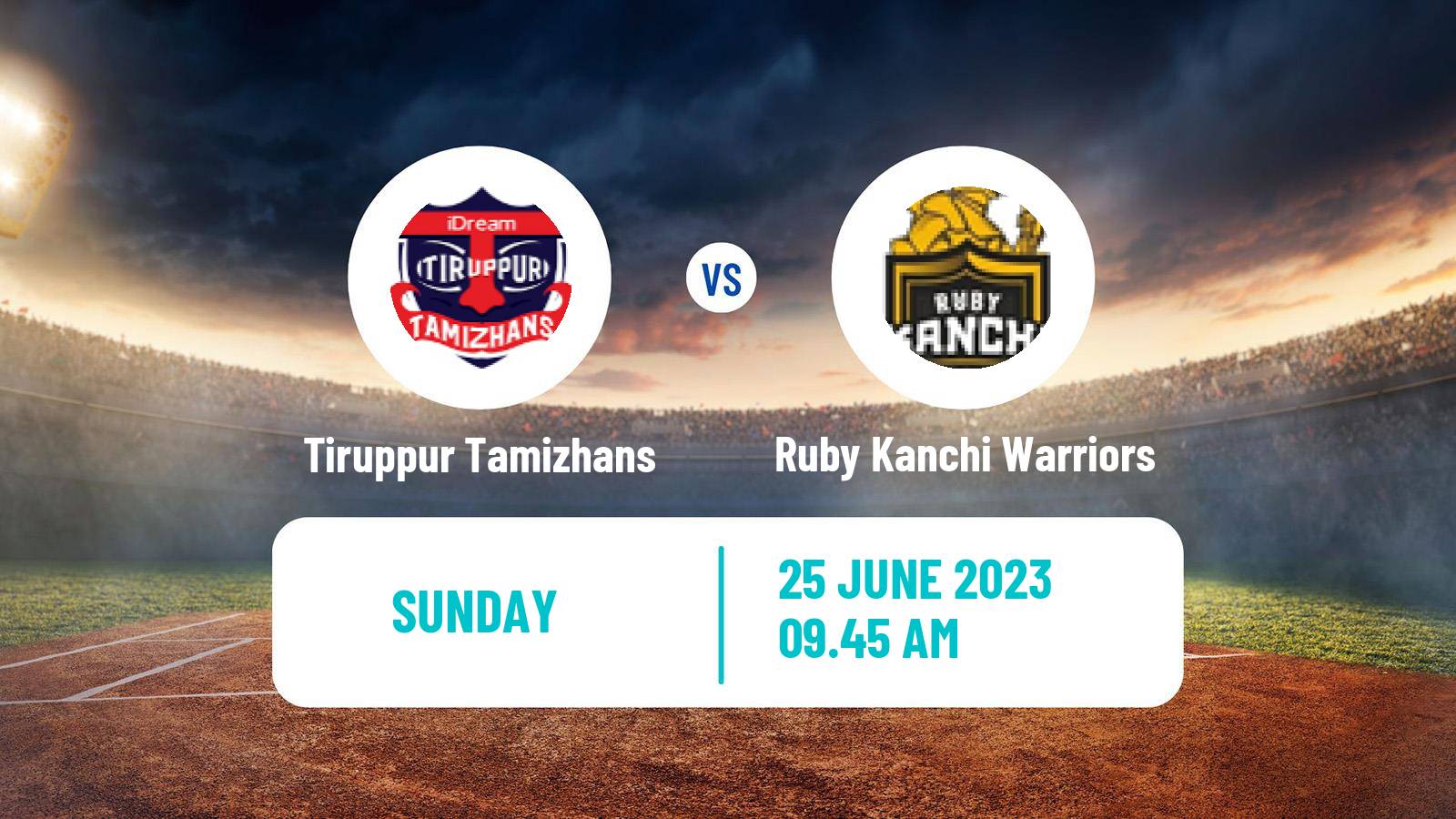 Cricket Tamil Nadu Premier League Tiruppur Tamizhans - Ruby Kanchi Warriors