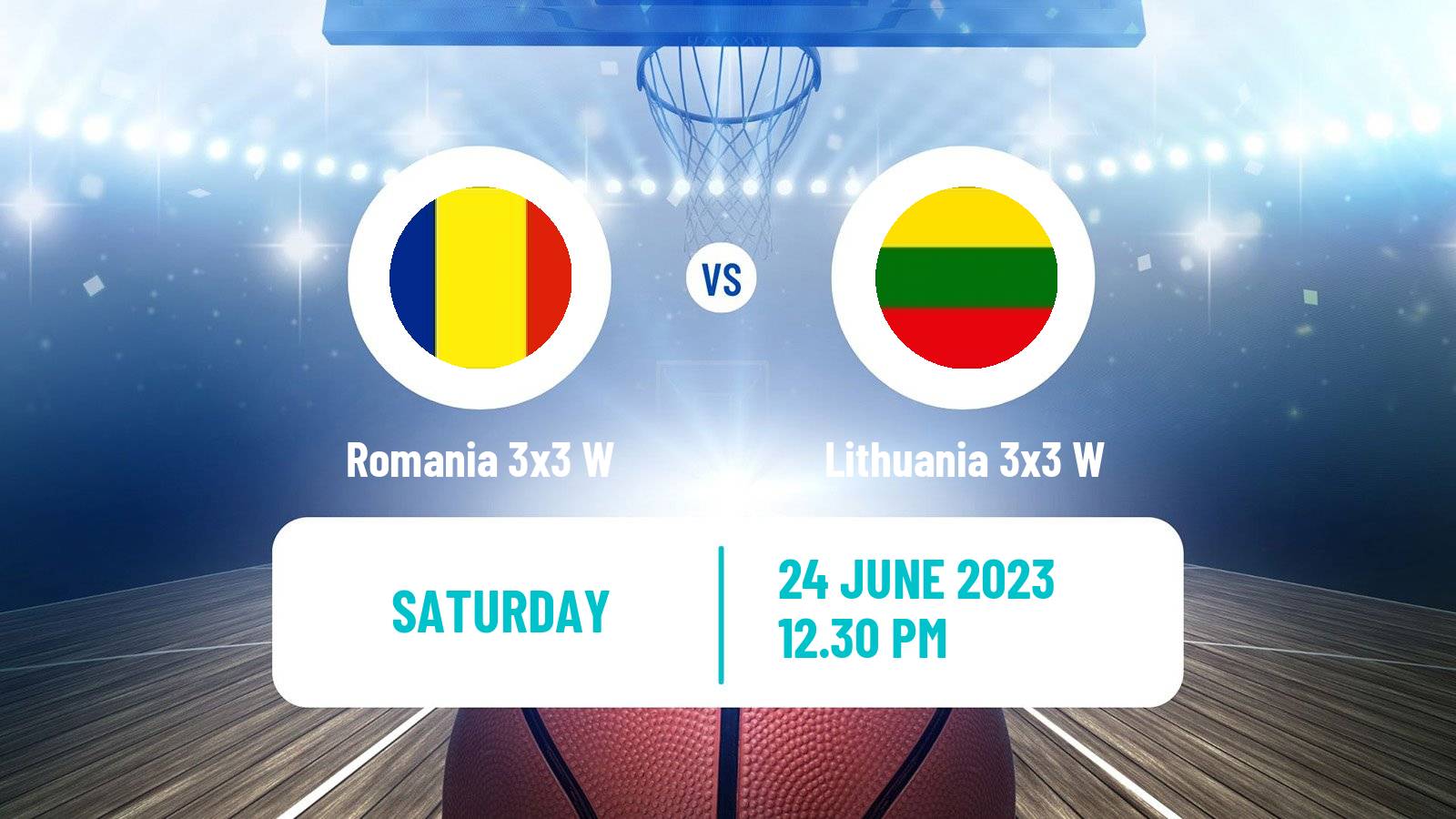 Basketball European Games 3x3 Women Romania 3x3 W - Lithuania 3x3 W