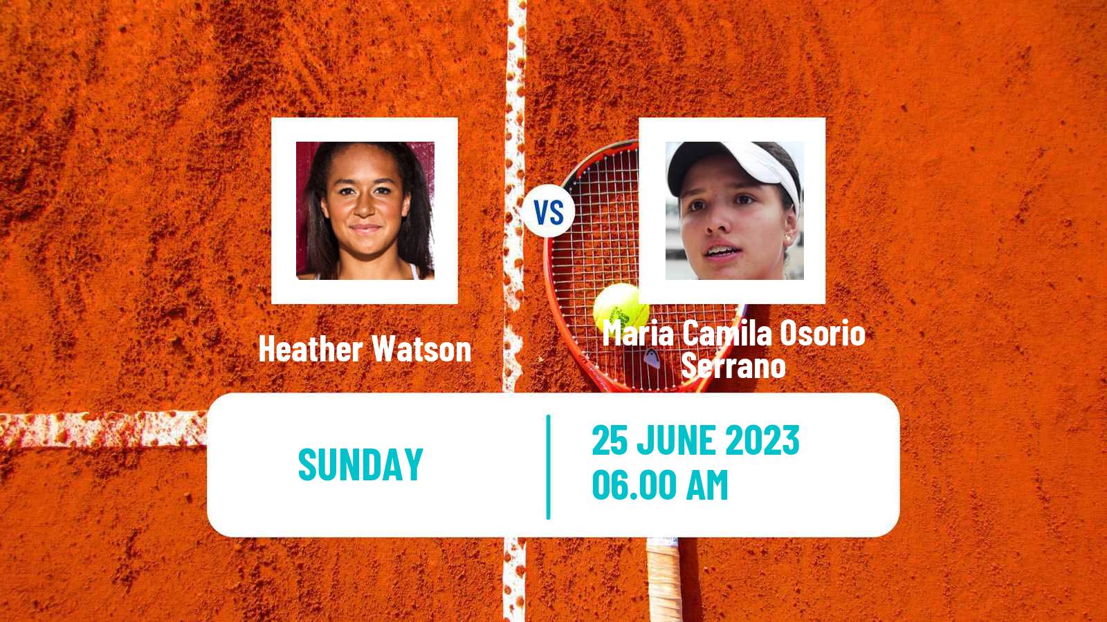 Tennis WTA Eastbourne Heather Watson - Maria Camila Osorio Serrano
