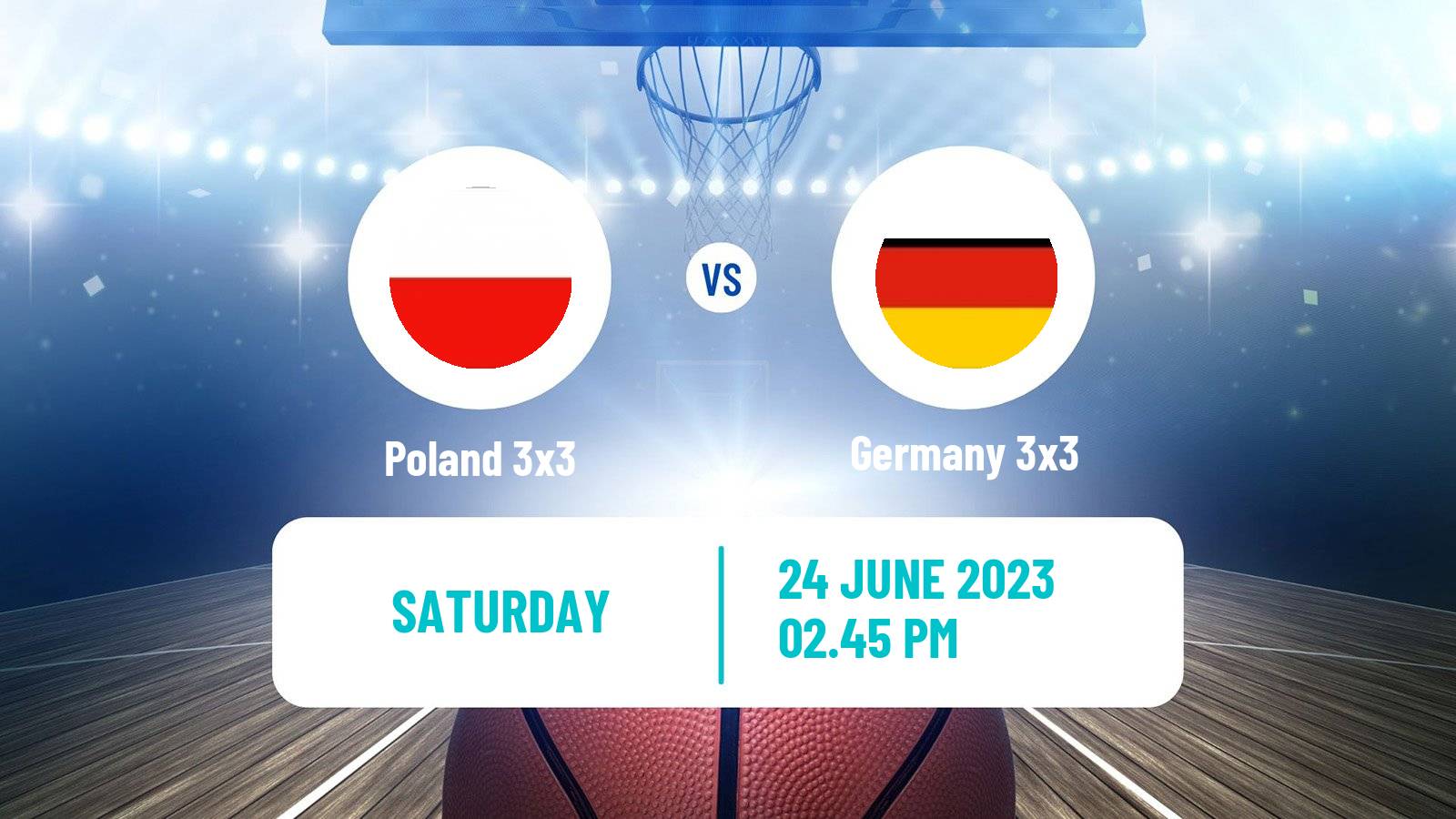 Basketball European Games 3x3  Poland 3x3 - Germany 3x3