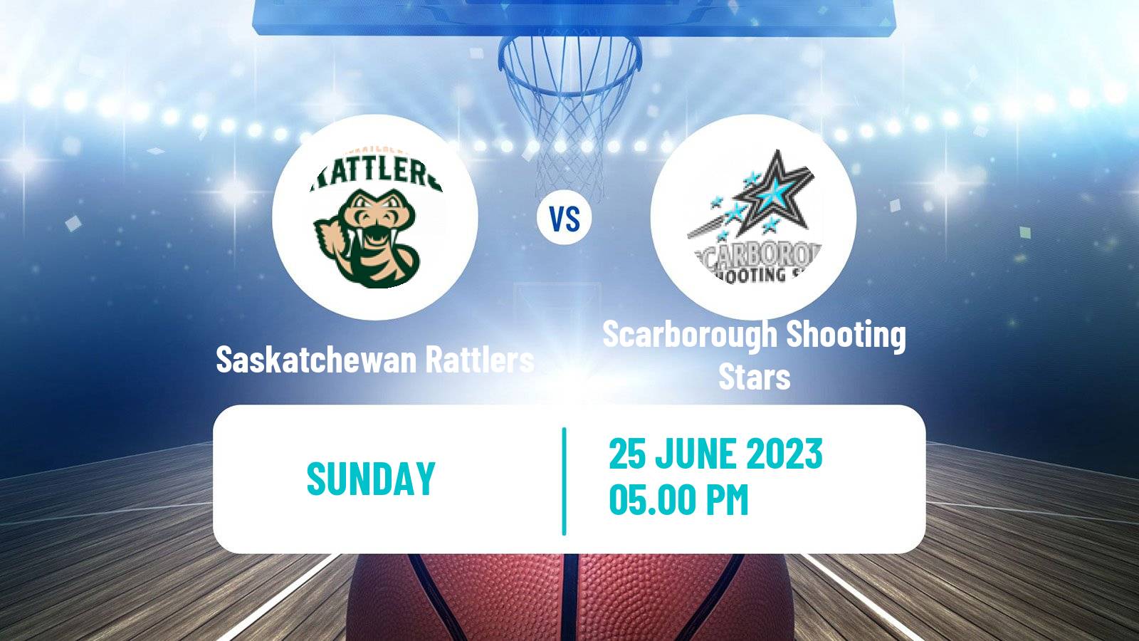 Basketball Canadian CEBL Saskatchewan Rattlers - Scarborough Shooting Stars