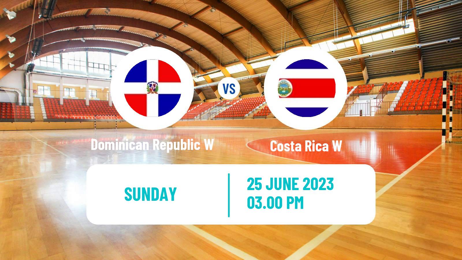 Handball Central American and Caribbean Games Handball Women Dominican Republic W - Costa Rica W