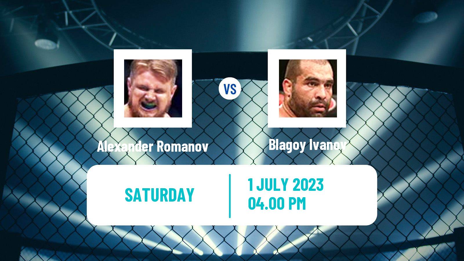 MMA Heavyweight UFC Men Alexander Romanov - Blagoy Ivanov