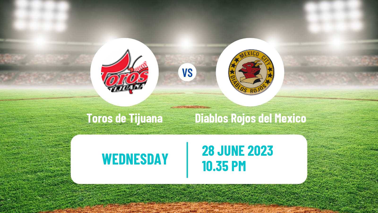 Baseball LMB Toros de Tijuana - Diablos Rojos del Mexico