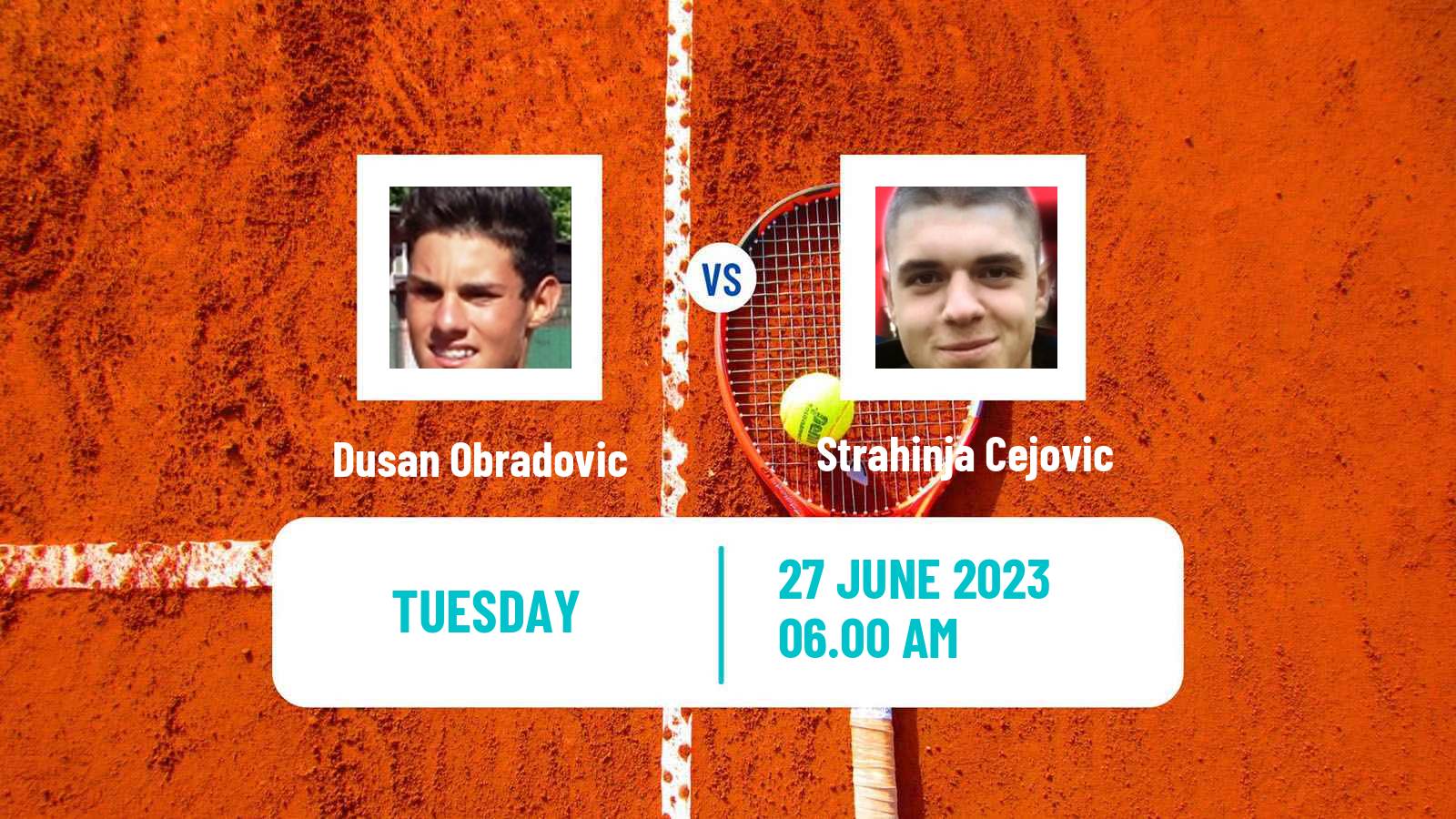 Tennis ITF M15 Belgrade Men Dusan Obradovic - Strahinja Cejovic