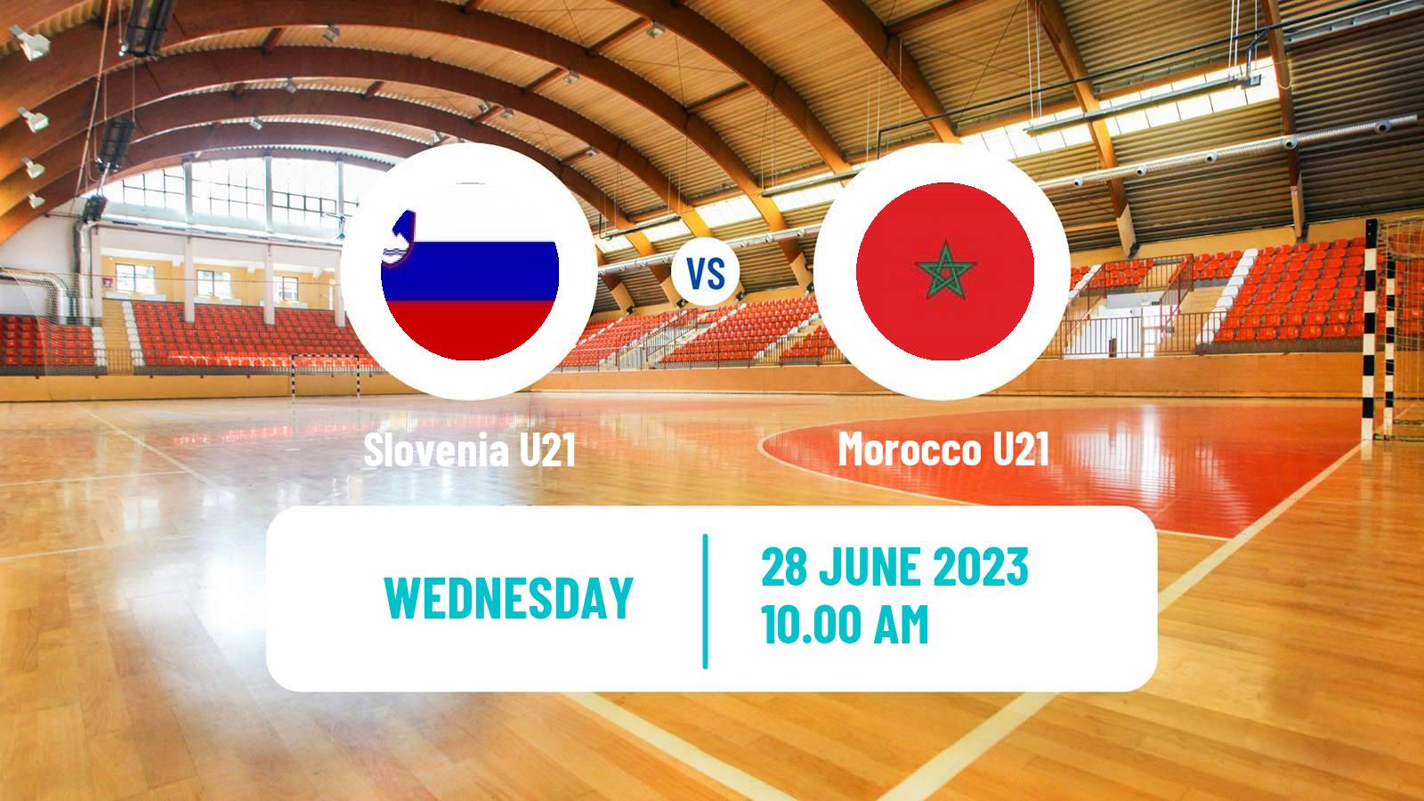 Handball World Championship U21 Handball Slovenia U21 - Morocco U21