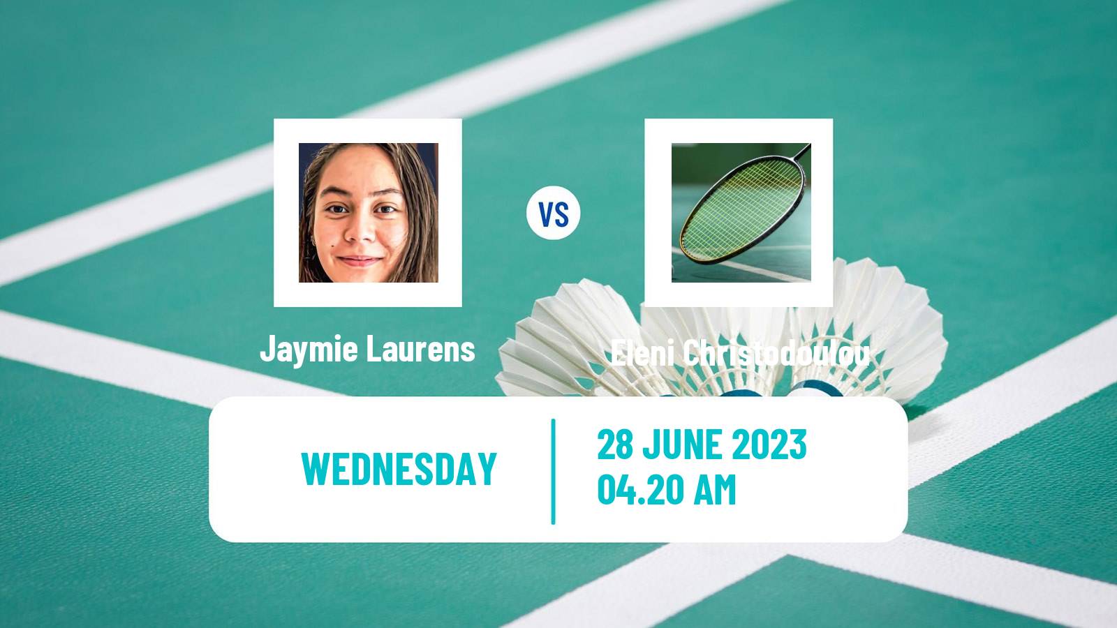 Badminton BWF European Games Women Jaymie Laurens - Eleni Christodoulou