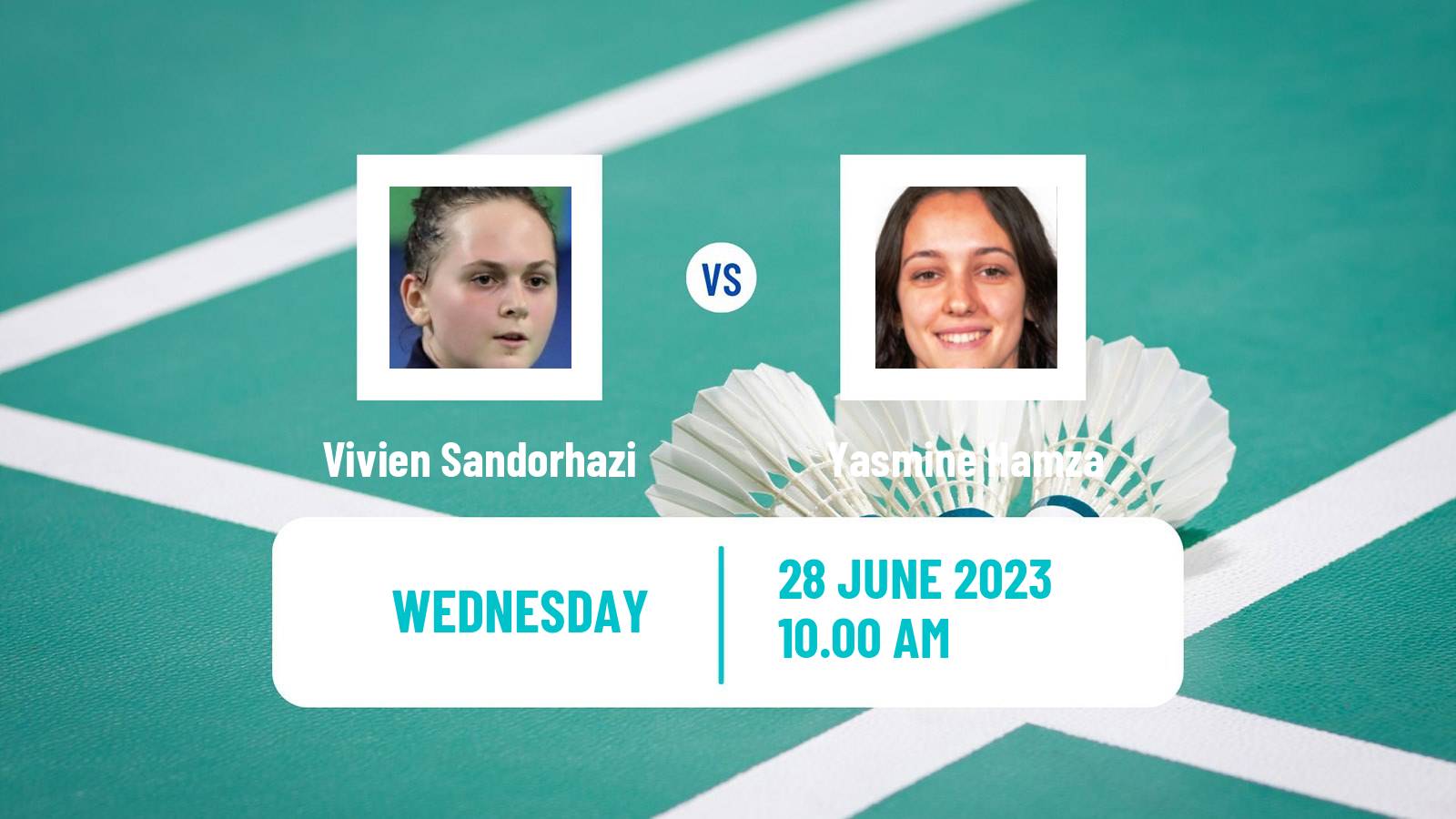 Badminton BWF European Games Women Vivien Sandorhazi - Yasmine Hamza