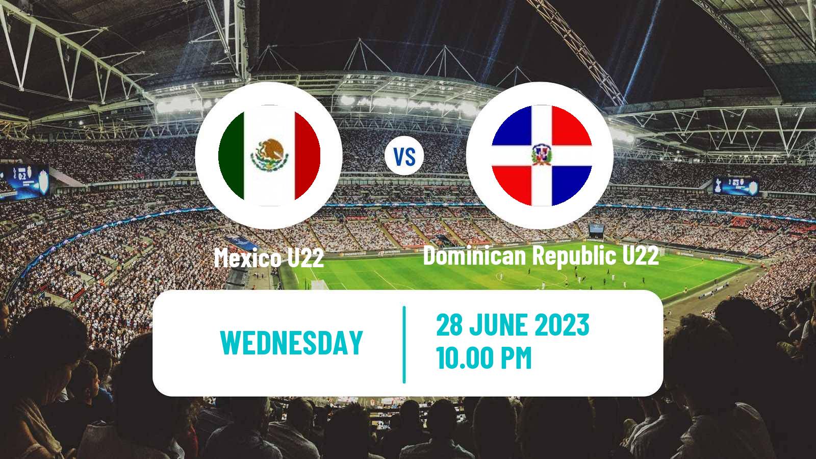 Soccer Central American and Caribbean Games Mexico U22 - Dominican Republic U22
