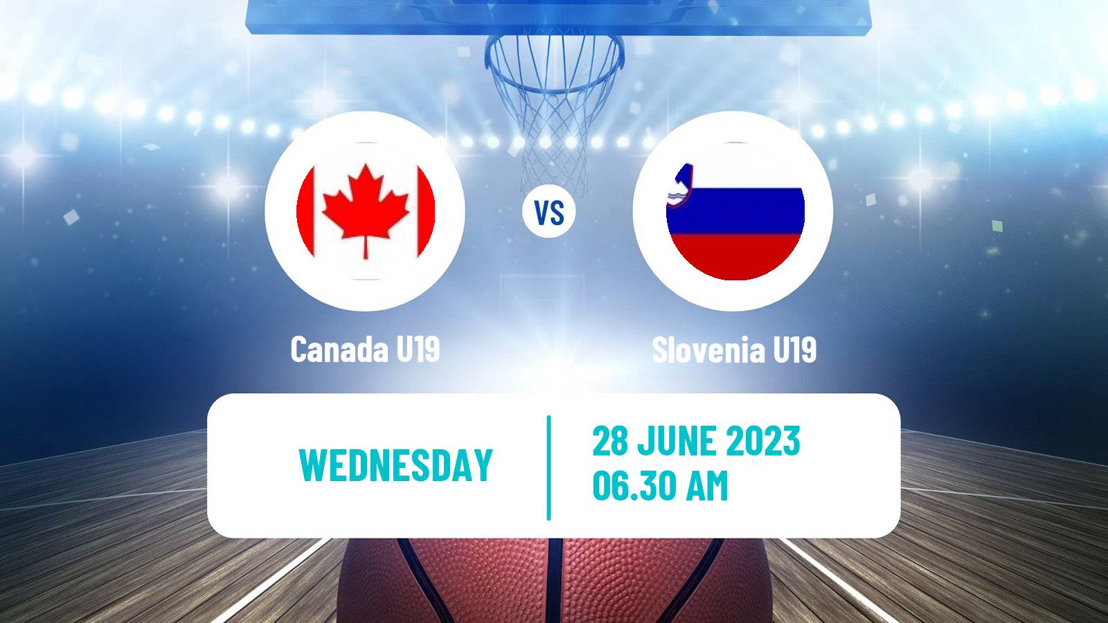 Basketball World Championship U19 Basketball Canada U19 - Slovenia U19