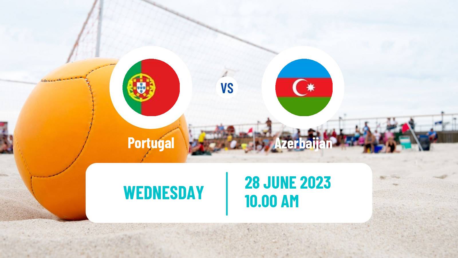 Beach soccer European Games Portugal - Azerbaijan
