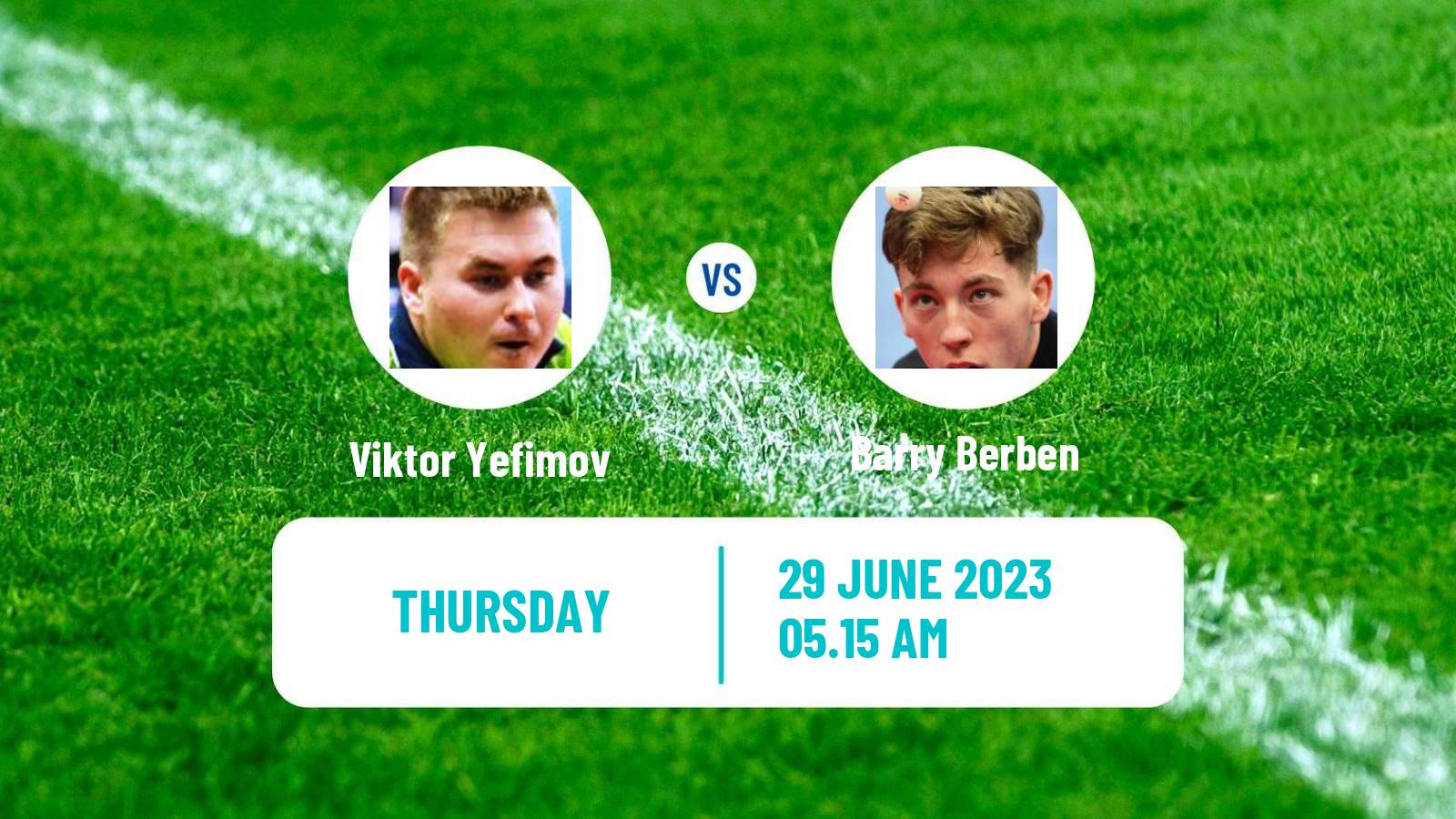 Table tennis Tt Star Series Men Viktor Yefimov - Barry Berben
