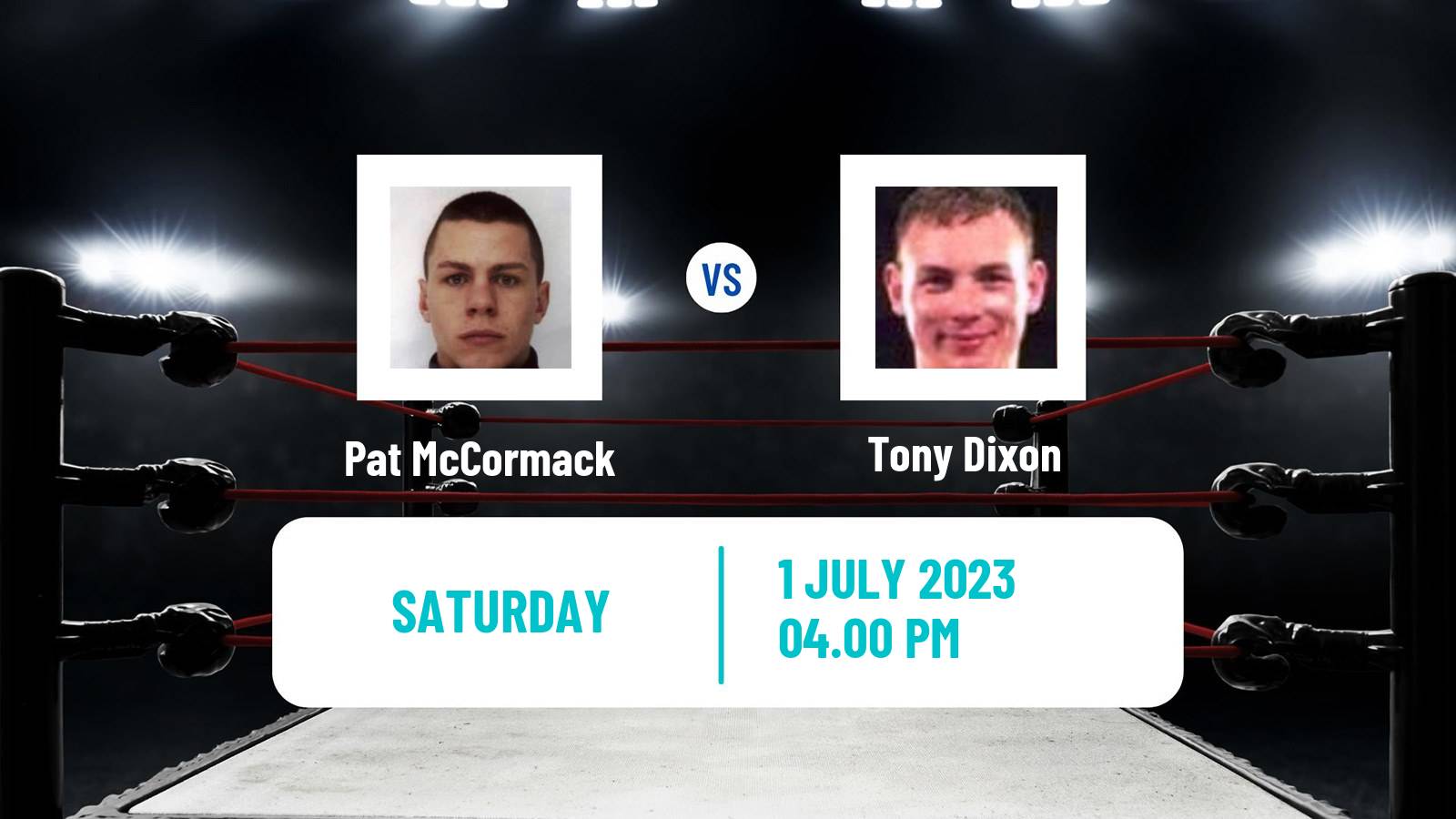 Boxing Super Welterweight Others Matches Men Pat McCormack - Tony Dixon