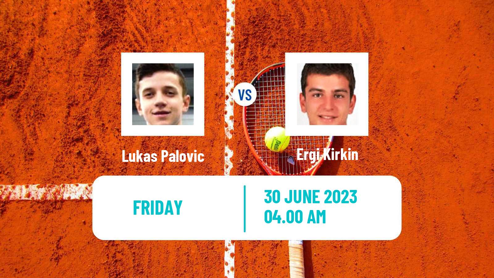 Tennis ITF M15 Belgrade Men Lukas Palovic - Ergi Kirkin