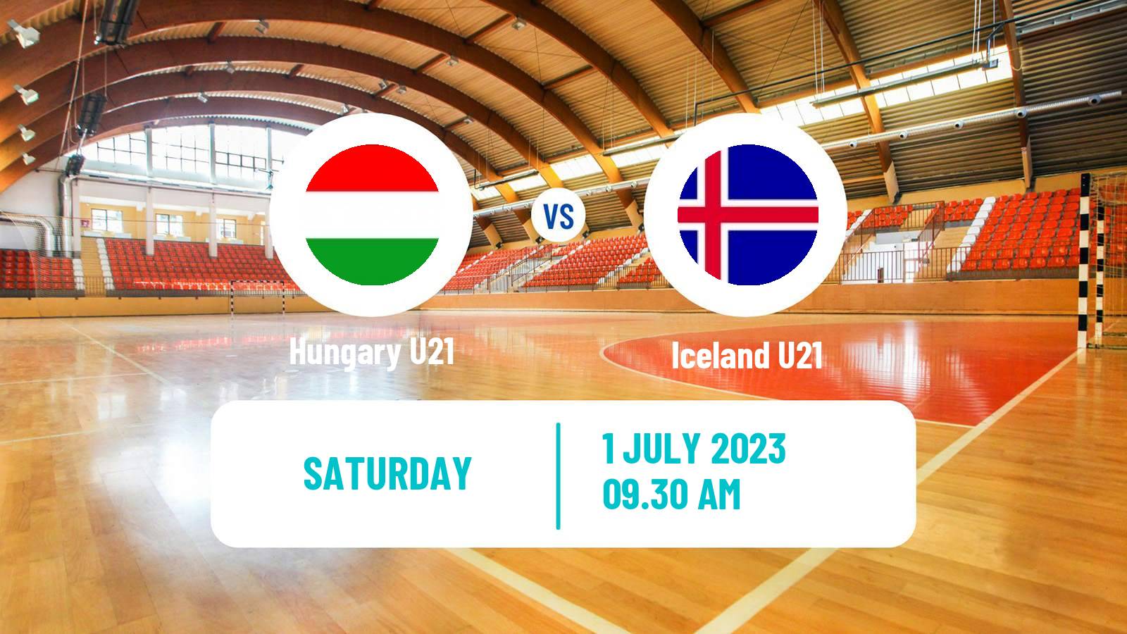 Handball World Championship U21 Handball Hungary U21 - Iceland U21