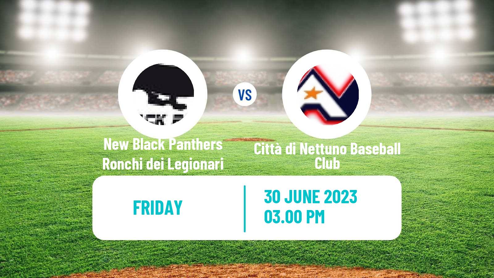 Baseball Italian Serie A1 Baseball New Black Panthers Ronchi dei Legionari - Città di Nettuno Baseball Club