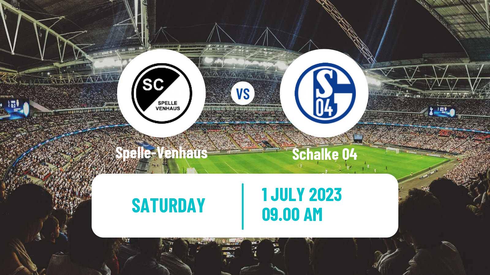 Soccer Club Friendly Spelle-Venhaus - Schalke 04