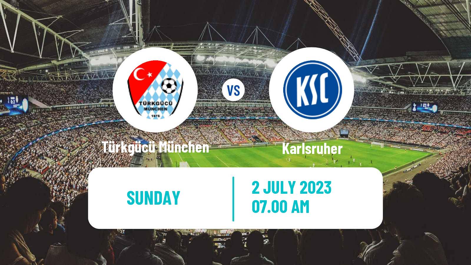 Türkgücü vs Karlsruher SC, Club Friendly Games