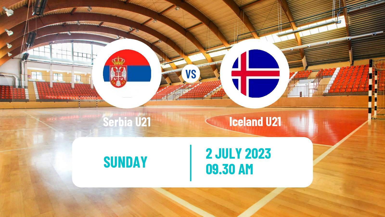 Handball World Championship U21 Handball Serbia U21 - Iceland U21