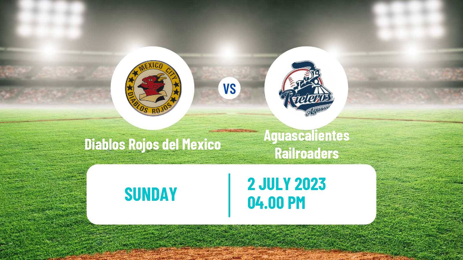 Baseball LMB Diablos Rojos del Mexico - Aguascalientes Railroaders