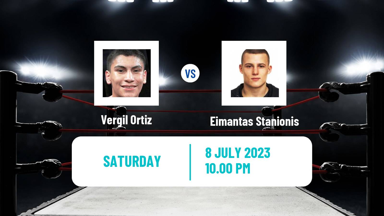 Boxing Welterweight WBA Title Men Vergil Ortiz - Eimantas Stanionis