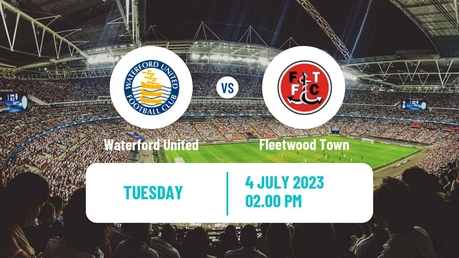 Soccer Club Friendly Waterford United - Fleetwood Town