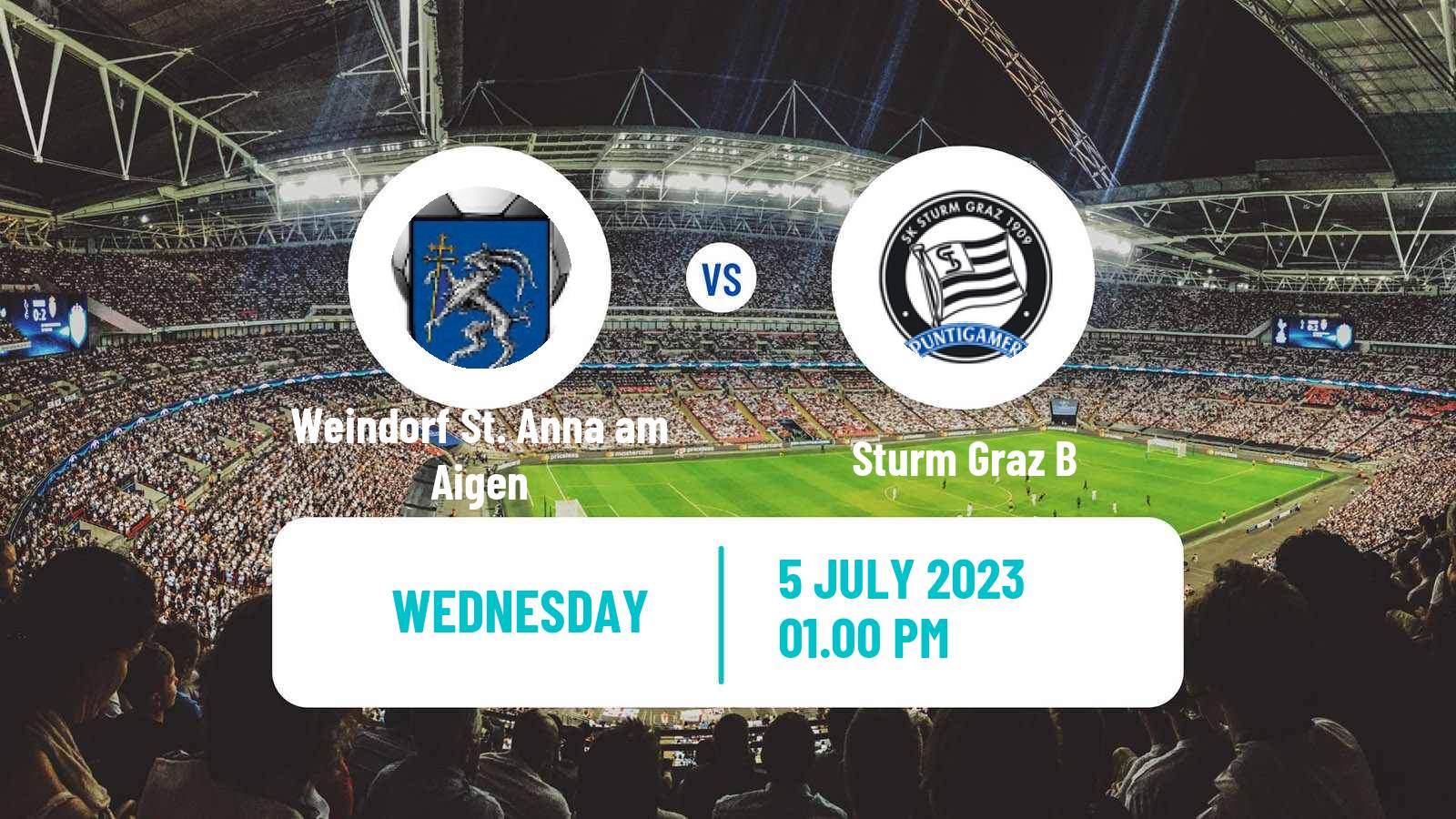 Soccer Club Friendly Weindorf St. Anna am Aigen - Sturm Graz B