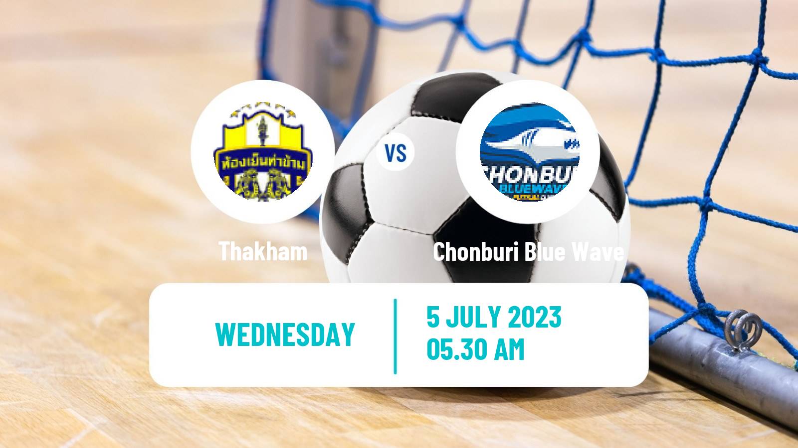 Futsal Thai League Futsal Thakham - Chonburi Blue Wave