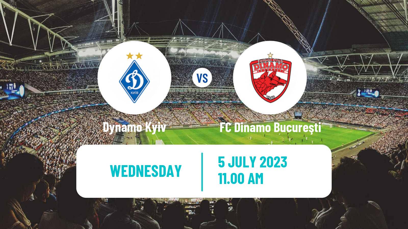 Soccer Club Friendly Dynamo Kyiv - FC Dinamo Bucureşti