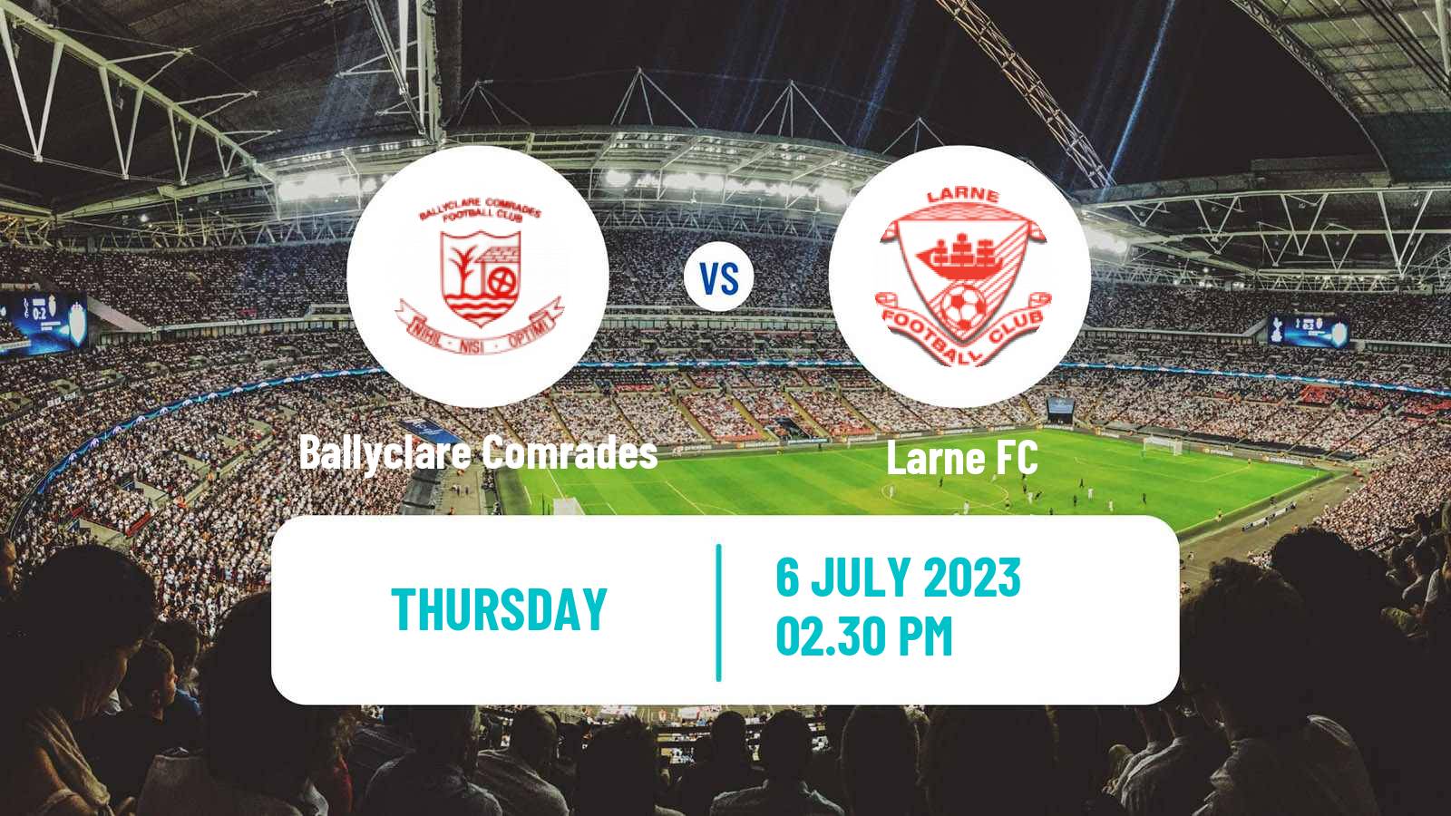 Soccer Club Friendly Ballyclare Comrades - Larne