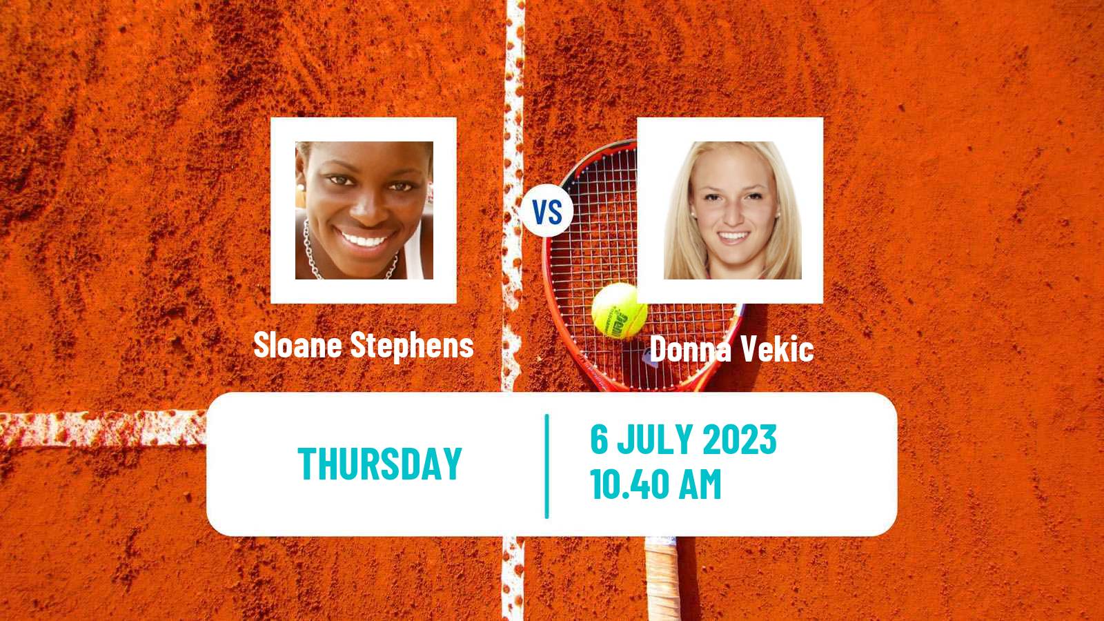 Tennis WTA Wimbledon Sloane Stephens - Donna Vekic