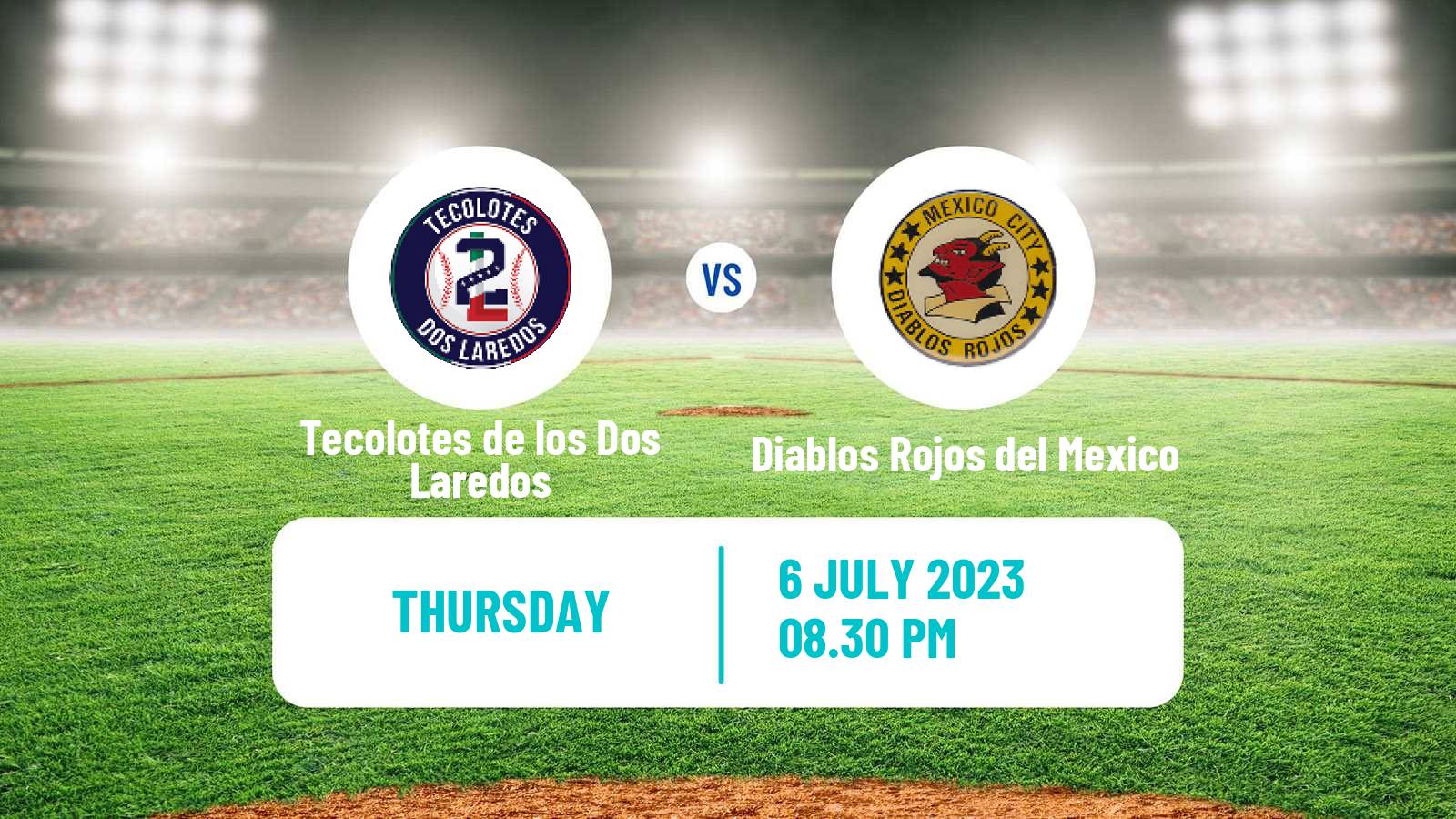 Baseball LMB Tecolotes de los Dos Laredos - Diablos Rojos del Mexico