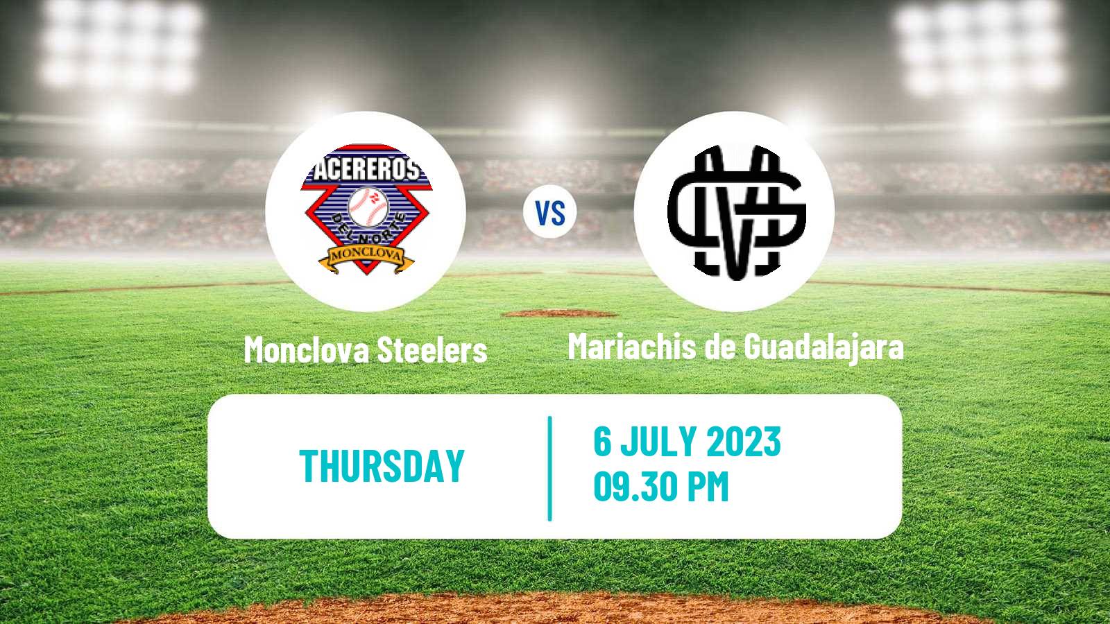 Baseball LMB Monclova Steelers - Mariachis de Guadalajara