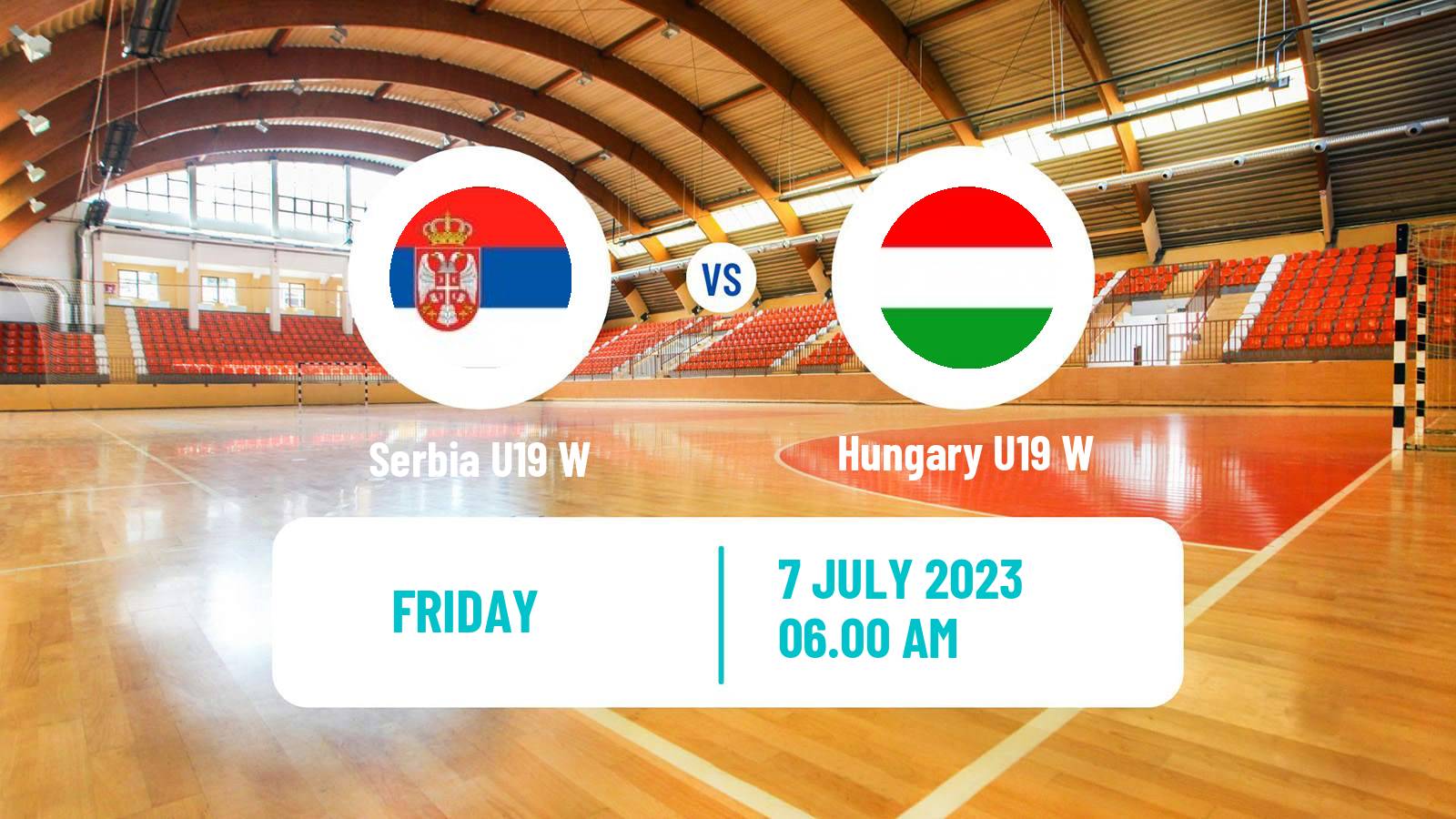 Handball European Championship U19 Handball Women Serbia U19 W - Hungary U19 W