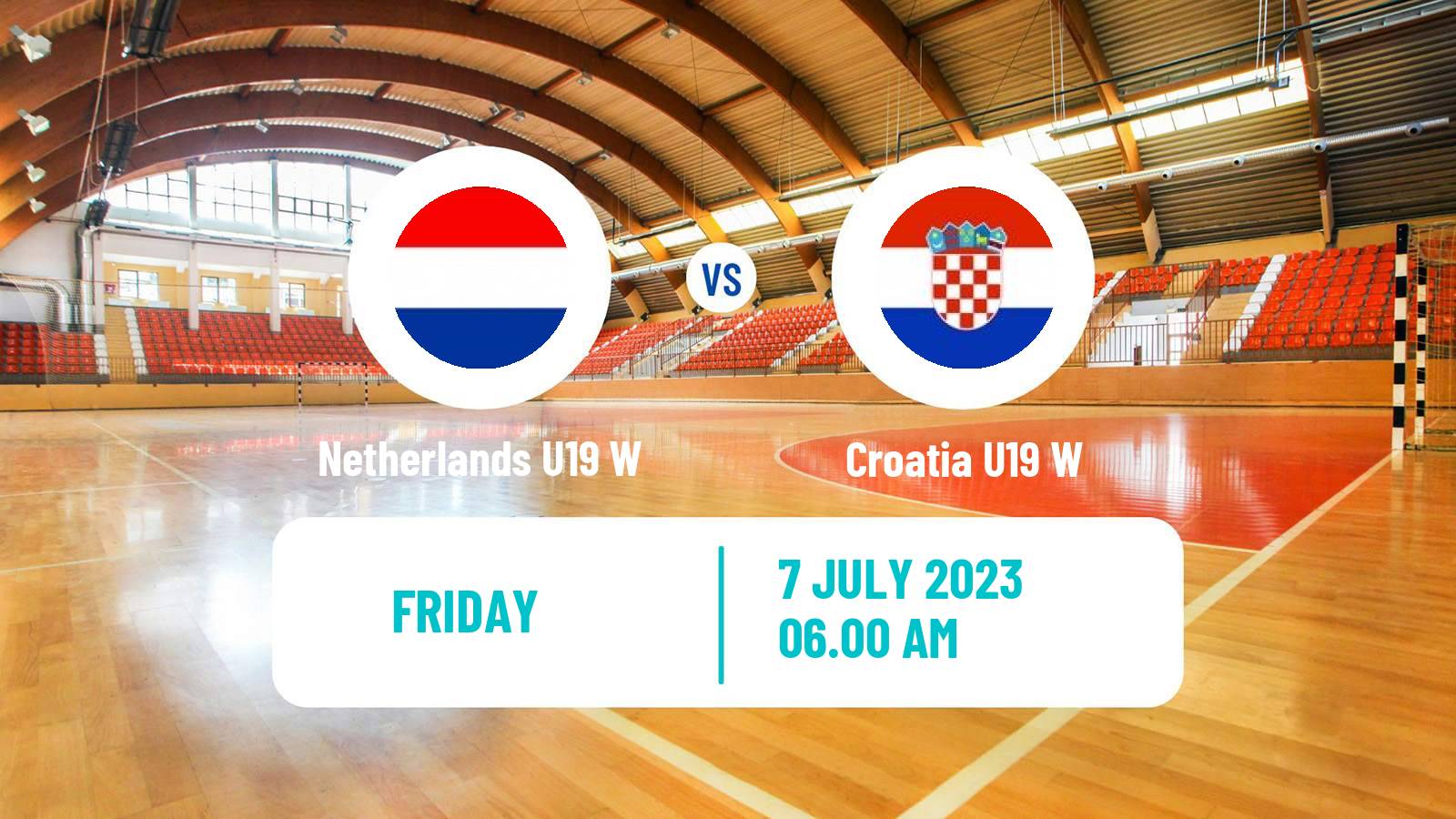 Handball European Championship U19 Handball Women Netherlands U19 W - Croatia U19 W