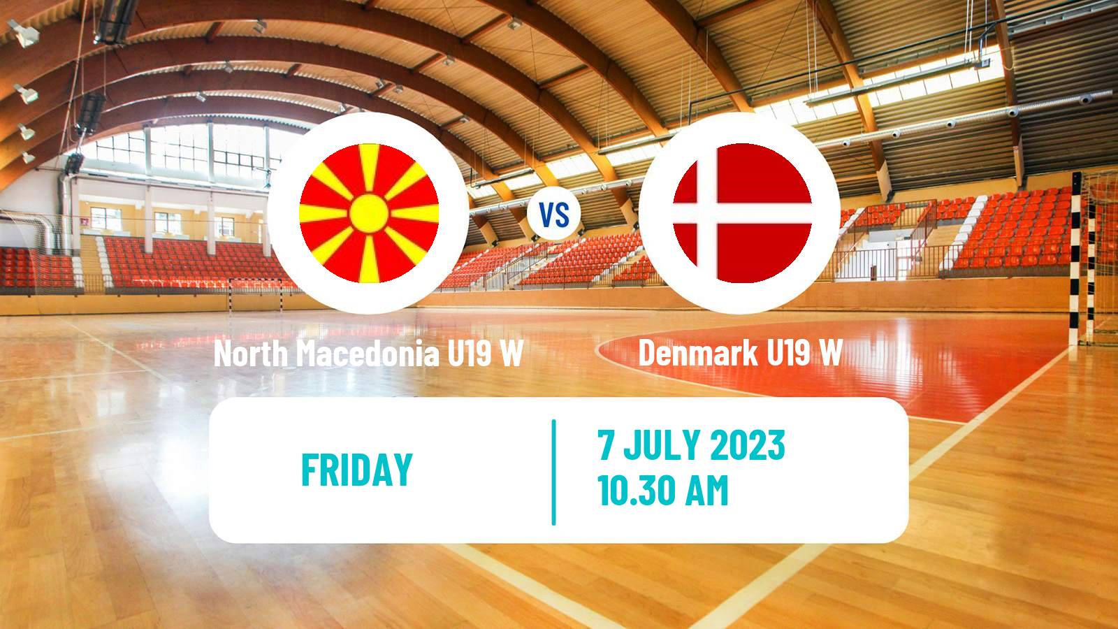 Handball European Championship U19 Handball Women North Macedonia U19 W - Denmark U19 W