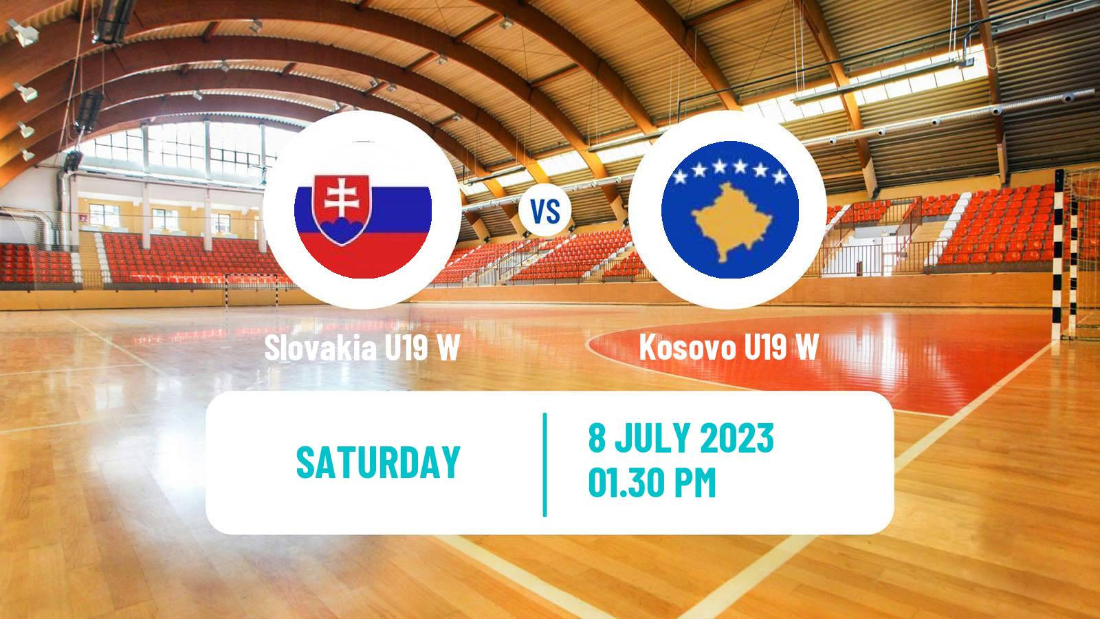 Handball European Championship U19 B Handball Women Slovakia U19 W - Kosovo U19 W
