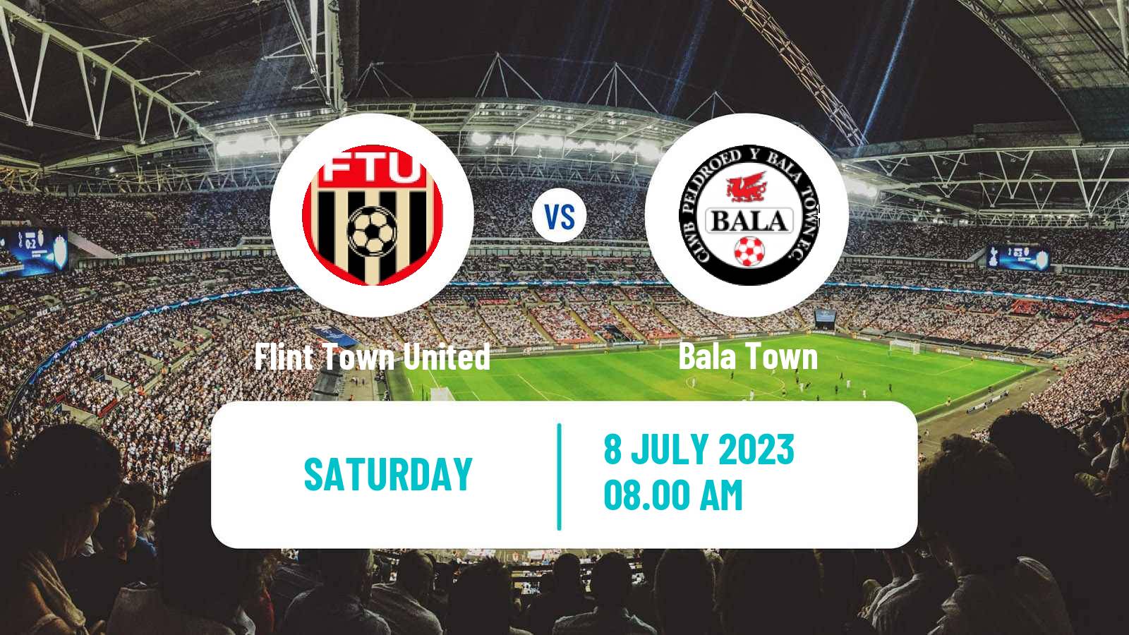 Soccer Club Friendly Flint Town United - Bala Town