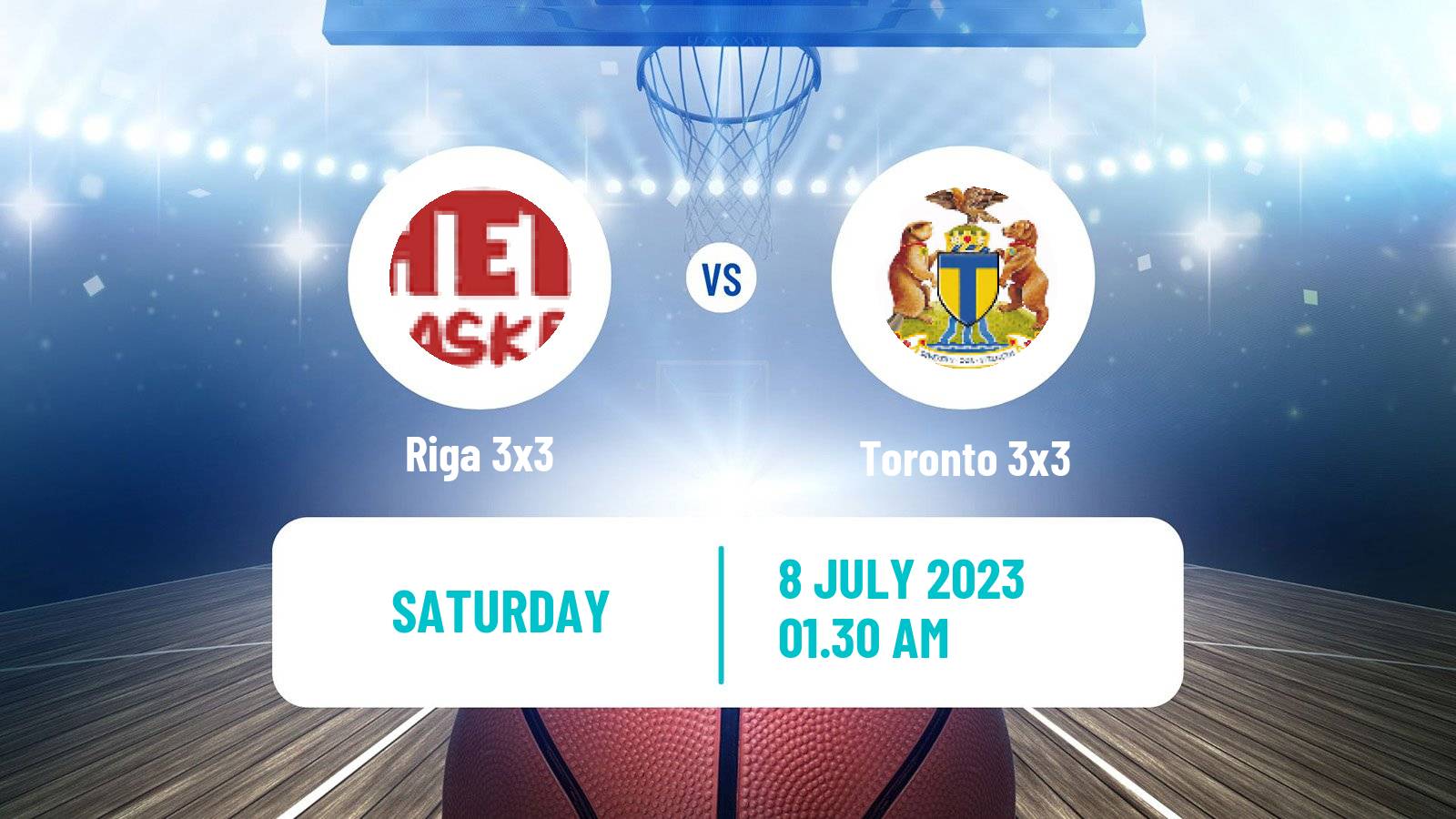 Basketball World Tour Macau 3x3 Riga 3x3 - Toronto 3x3