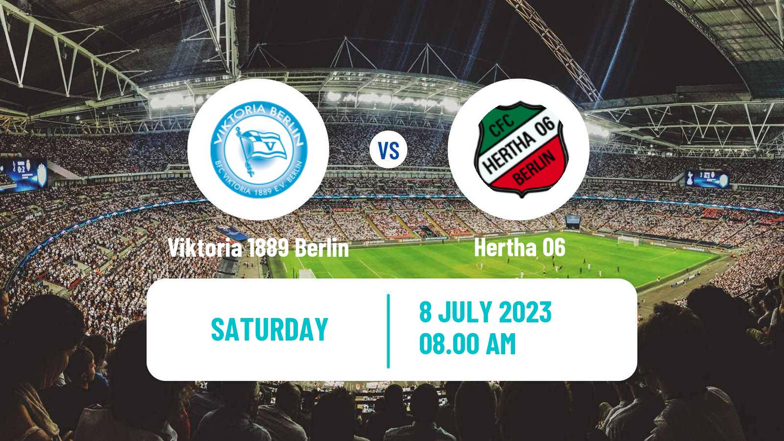 Soccer Club Friendly Viktoria 1889 Berlin - Hertha 06