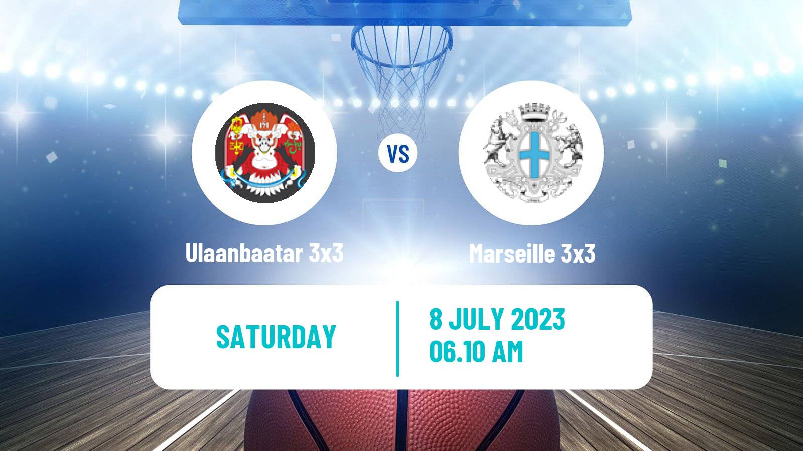 Basketball World Tour Macau 3x3 Ulaanbaatar 3x3 - Marseille 3x3