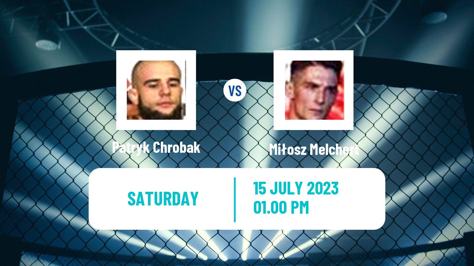 MMA Bantamweight Ksw Men Patryk Chrobak - Miłosz Melchert