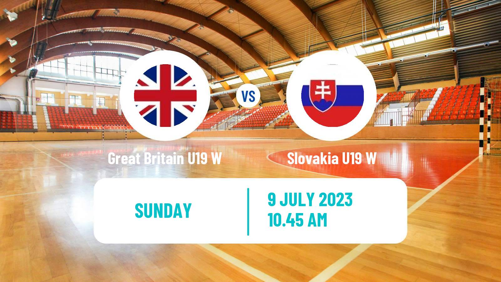 Handball European Championship U19 B Handball Women Great Britain U19 W - Slovakia U19 W