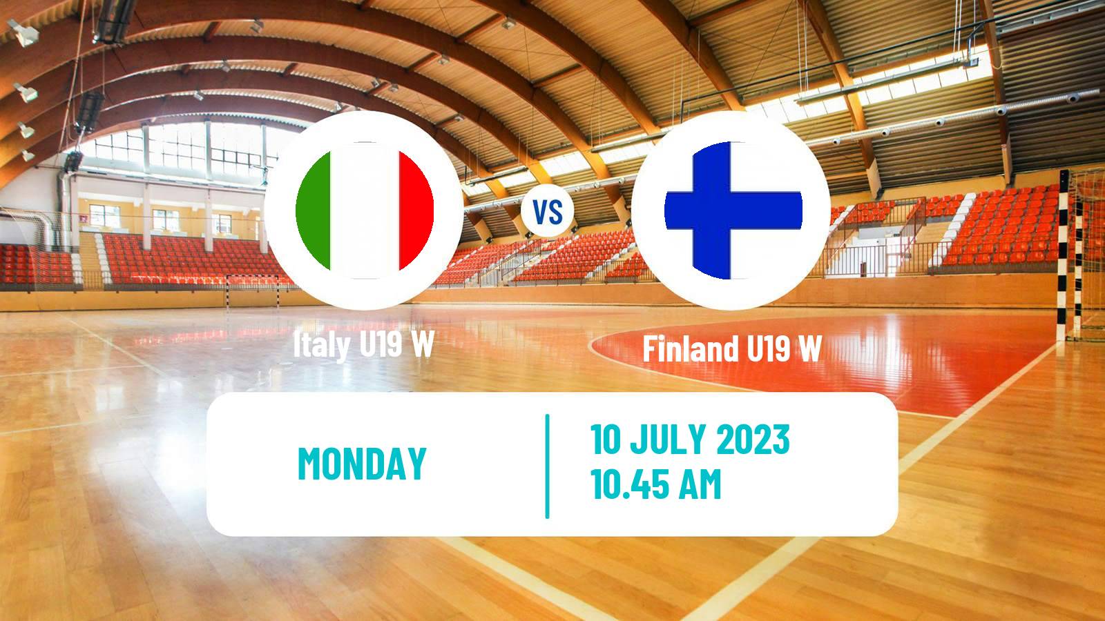 Handball European Championship U19 B Handball Women Italy U19 W - Finland U19 W