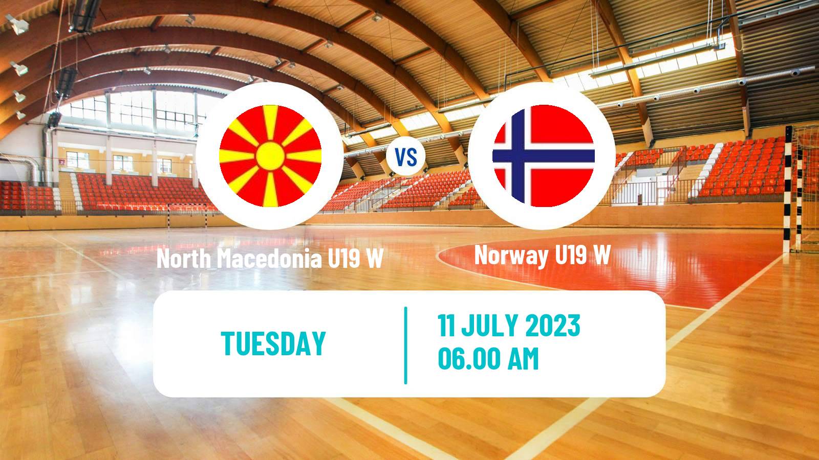 Handball European Championship U19 Handball Women North Macedonia U19 W - Norway U19 W